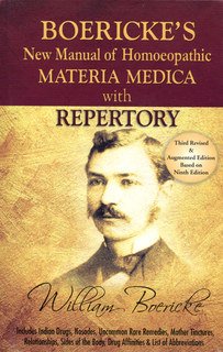 Boericke's New Manual of Homoeopathic - Materia Medica with Repertory