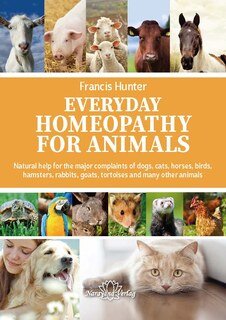 Everyday Homeopathy for Animals
